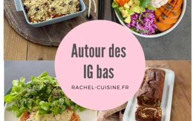 Cours de cuisine N°20 – Autour des IG Bas (Index glycémique bas)